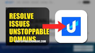 How To Resolve Login Issues On Unstoppable Domains 2026 (QUICK FIX)