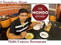 The mondo kitchen  iim road  new restaurant in ahmedabad