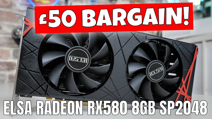 只需50英鎊！ELSA Radeon RX580 SP2048 是最佳GPU預算選擇