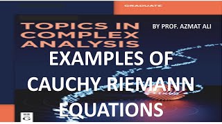 Analytic Functions|| Examples of Cauchy's Riemann(C.R) Equations|| Complex Analysis