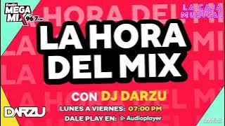 045 LA HORA DEL MIX CON DJ DARZU | Bad Bunny - BAILE INoLVIDABLE