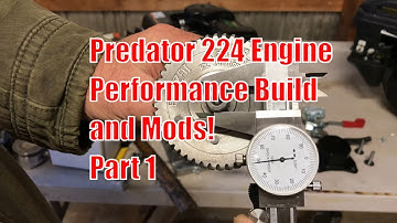 Part 1 First Performance Mods and Build of Harbor Freight 224cc Predator Engine, 224 Parts & Numbers