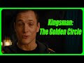 Kingsman: The Golden Circle explained by an idiot