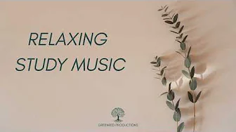 Deep Focus Music: Relaxing Background Music for Studying, Study Music