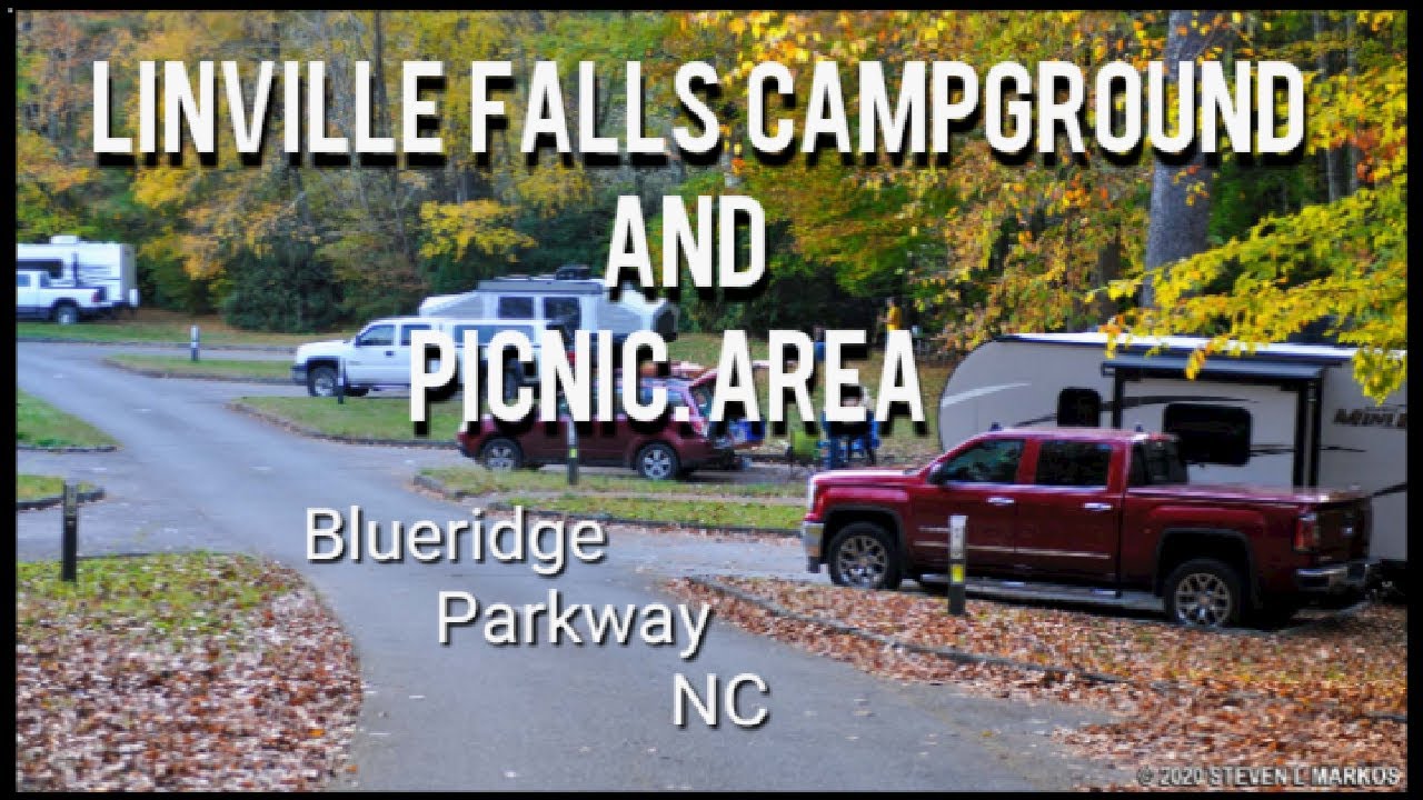 Linville Falls Campground and Picnic Area. A blissful experience on the