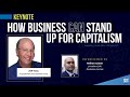 Jeff Yass on &quot;How Business Can Stand Up for Capitalism&quot;