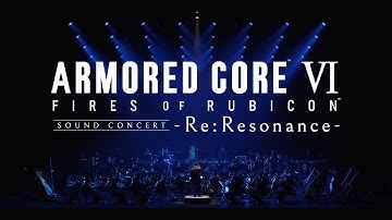 【ダイジェスト】ARMORED CORE VI FIRES OF RUBICONコンサート本編映像