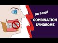 Combination Syndrome in Prosthodontics