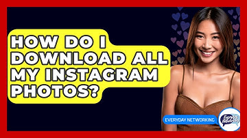 How Do I Download All My Instagram Photos? - Everyday-Networking