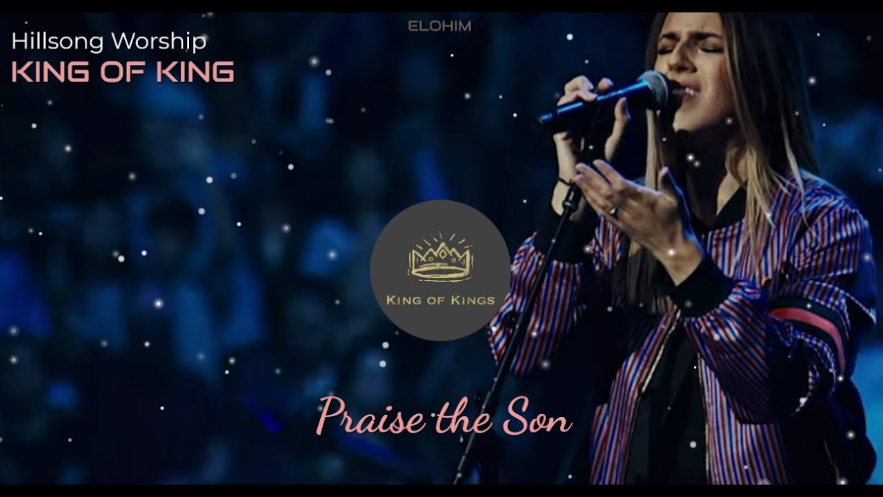 Hillsong Worship - King of Kings(Lyrics)#hillsong #hillsongworship |# ...