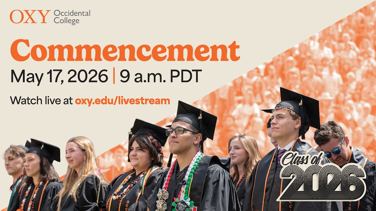 Occidental College 2026 Commencement Ceremony - YouTube
