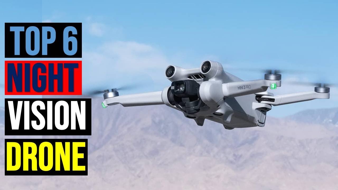 ✅Лучший дрон с ночным видением в 2026 году - Топ-6: лучшие дроны с камерами ночного видения