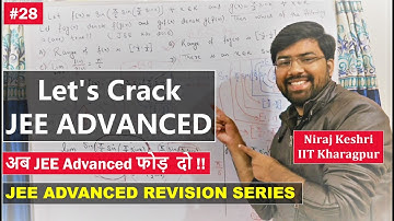 #28 | JEE Advanced Revision Series | Functions | Range of Functions | Limits | Niraj Keshri