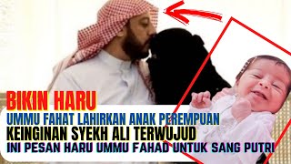 BIKIN HARU! KEINGINAN SYEKH ALI JABER TERWUJUD SETELAH BELIAU TIADA ~ INI PESAN HARU UMMU FAHAD