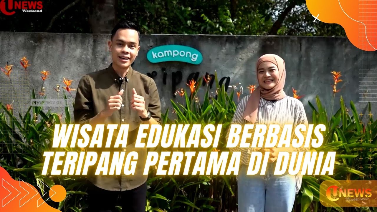 WISATA EDUKASI BERBASIS TERIPANG PERTAMA DI DUNIA | U-NEWS WEEKEND