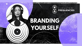 Crafting Your Authentic Artist Brand: A Guide to Meaningful Impact | Elevated Frequencies #34