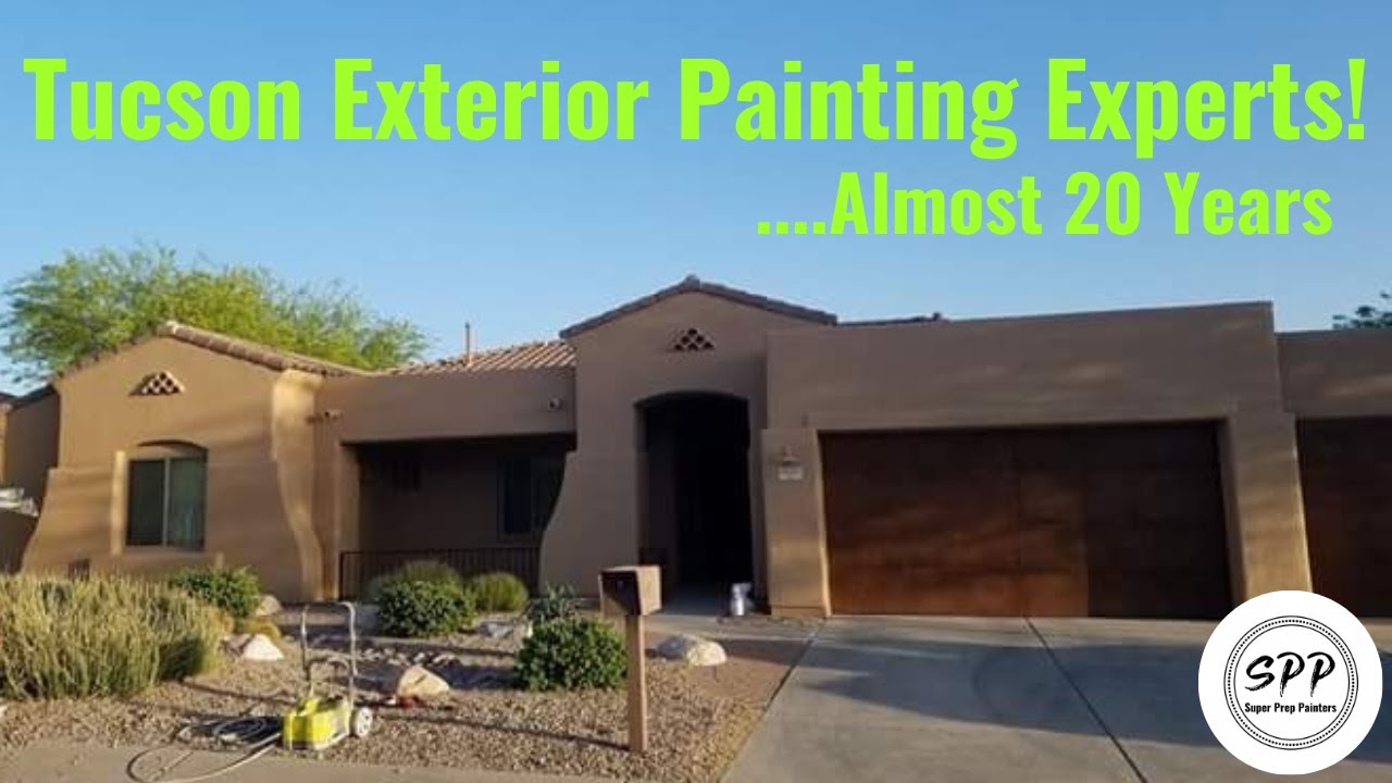 Tucson AZ's Go To Company for Exterior Painting Super Prep Painters