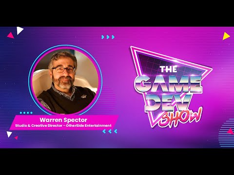The Game Dev Show S2E9: Warren Spector - Studio Director - OtherSide Entertainment (PART 1)