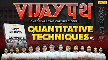 CLAT 2025 : Quantitative Techniques | #5 | Vijaypath Revision Series | QT for CLAT