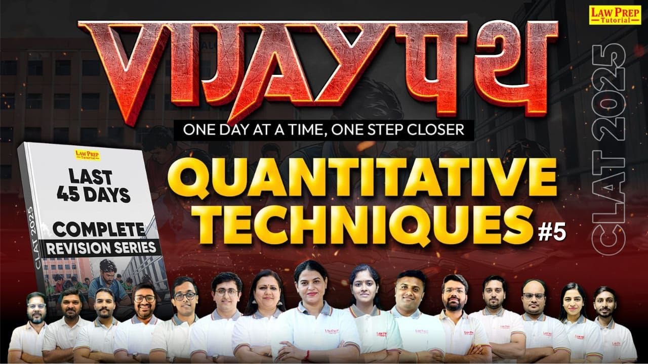 CLAT 2025 : Quantitative Techniques | #5 | Vijaypath Revision Series ...