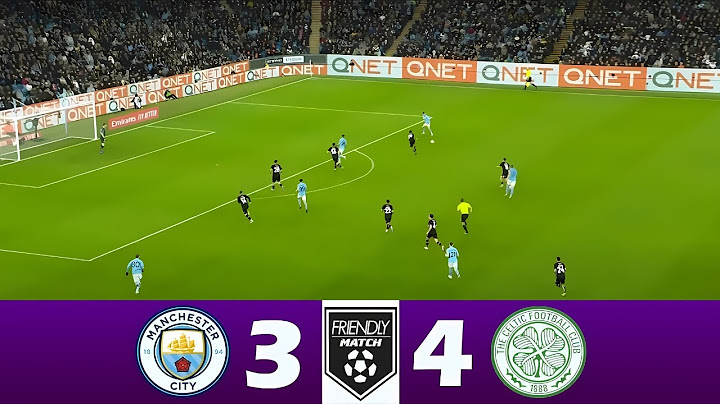 Manchester City vs Celtic 3-4 - All Goals & Highlights - Friendly 2024
