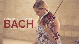 Solenne Païdassi - Bach Sonatas &amp; Partitas