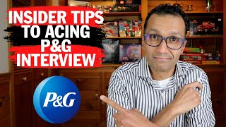 P&G Interview  Insider Hacks & Tips.