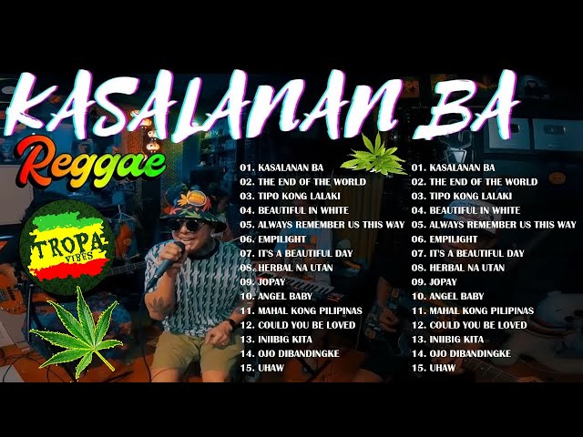 Tropavibes Nonstop Collection 2023😎Good Vibes Reggae Music💖 IT'S A BEAUTIFUL DAY, KASALANAN BA class=