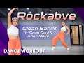 [Dance Workout] Clean Bandit - Rockabye (feat. Sean Paul & Anne-Marie) | MYLEE Cardio Dance Workout