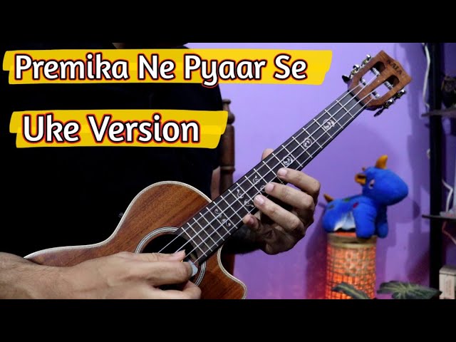 Premika Ne Pyaar Se - Instagram Trending Song | Ukulele Version class=