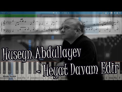 Huseyn Abdullayev - Heyat Davam Edir [Piano Tutorial | Sheets | MIDI] Synthesia