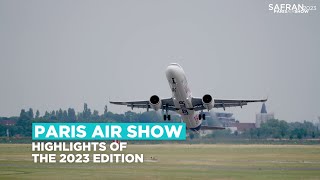 Paris Air Show: highlights of the 2023 edition