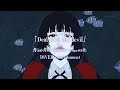 Deal with the Devil - Tia / Kakegurui ( 賭ケグルイ) OP 【Lyrics】
