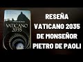 Reseña - Vaticano 2035 de Pietro de Paoli