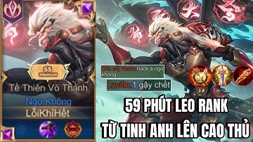 59 Phút Leo Top Ngộ KhônG Và Từ Tinh Anh Lên Cao Thủ Cực Căng