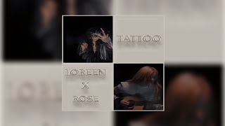 Loreen feat. Rosé - Tattoo (ai remix).