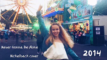 Never Gonna Be Alone - Nickelback (Cover by Alina Istominova) 2014