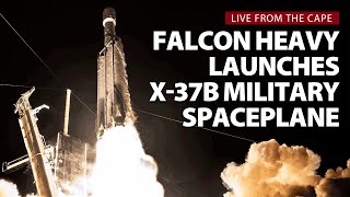 Watch live: SpaceX Falcon Heavy launches secretive X-37B military spaceplane