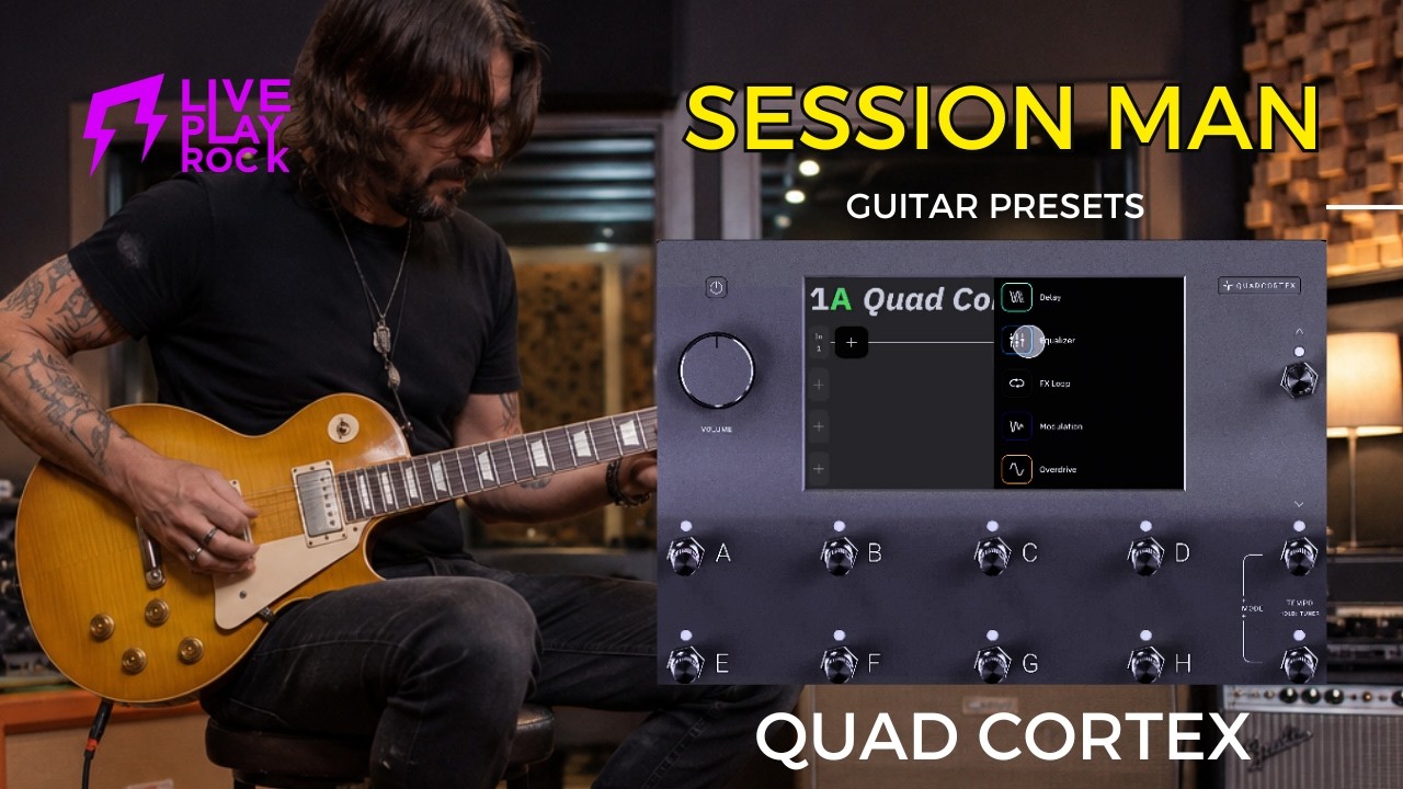 Session man style Quad Cortex Neural DSP Guitar presets Liveplayrock