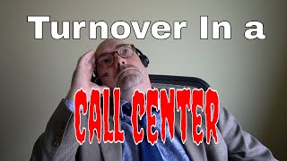 Turnover In A Call Center