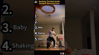 Ranking The Best Ankle Breaker Moments Ever 😭🏀 #ranking #shorts #anklebreaker #basketball #viral