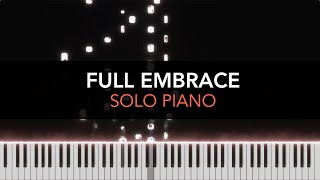 FULL EMBRACE - Solo Piano
A beautiful and warm, modern classical piano solo.
๐ Click for more videos like this https://www.youtube.com/watch?v=52rUnFkgCx4&list=PLPHqLAEW2j1CSSPMLhv0Bv0lZ-qPGNBas&index=2
Composed and produced by Jeremy Kim (JKMusic)
Visualization created with https://www.piano-vfx.com/ FULL EMBRACE - Solo Piano