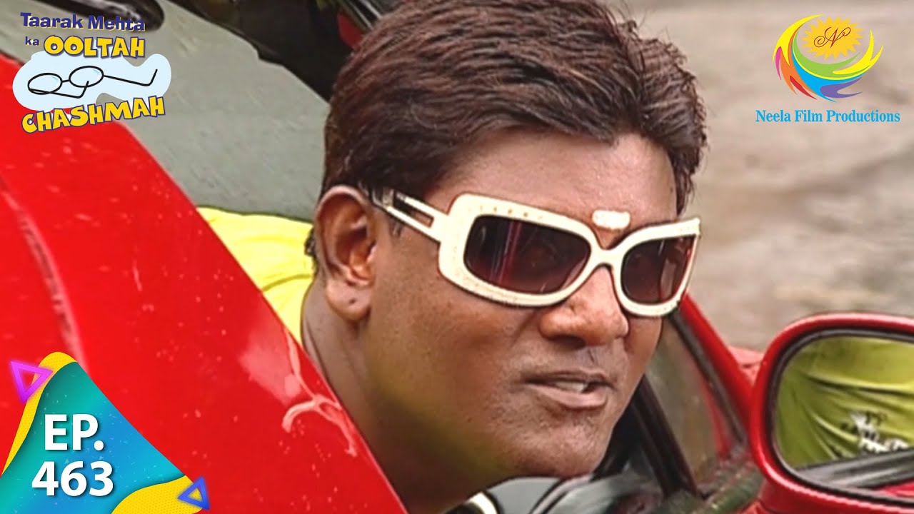 Taarak Mehta Ka Ooltah Chashmah - Episode 463 - Full Episode
