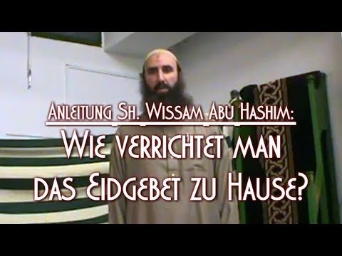 WIE VERRICHTET MAN DAS EIDGEBET ZU HAUSE? mit Sh. Wisam Abu Hashim am 15.05.2020 in Köln