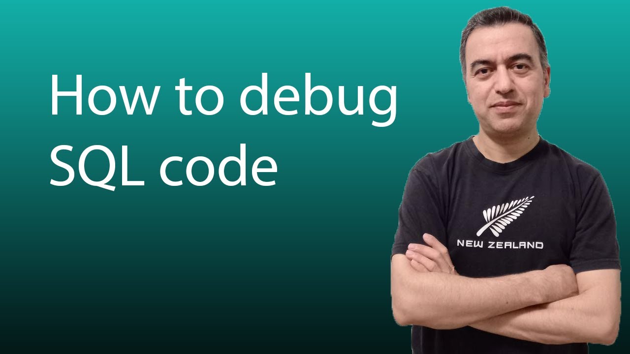 โค้ด sql  Update 2022  How to debug SQL code
