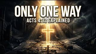 Acts 4 Explained: No Other Name — Only Jesus Saves