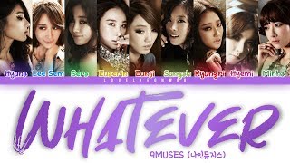 9MUSES / Nine Muses (나인뮤지스) – Whatever (아님 말구) Lyrics (Color Coded Han/Rom/Eng)