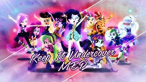 [MEP] Keep It Undercover [PMV]