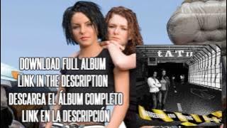 T.A.T.U. | DANGEROUS AND MOVING | FULL ALBUM | FREE DOWNLOAD