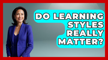 Do Learning Styles Really Matter? - Aspiring Teacher Guide